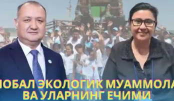 Global ekologik muammolar va ularning echimlari (1-qism)