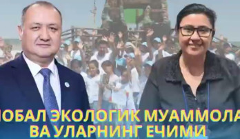 Global ekologik muammolar va ularning echimlari (2-qism)